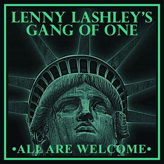All Are Welcome (Coloured Vinyl) - Vinile LP di Lenny Lashley's Gang of One