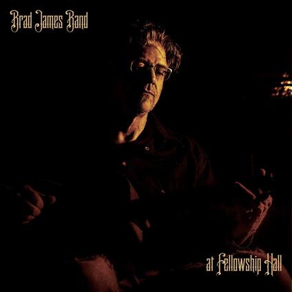 At Fellowship Hall - Vinile LP di Brad James (Band)