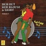 Dub Out Her Blouse Skirt vol.1