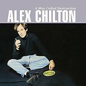 A Man Called Destruction - Vinile LP di Alex Chilton