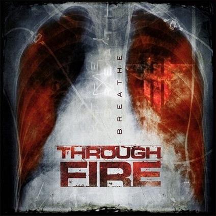 Breathe (Coloured Vinyl) - Vinile LP di Through Fire