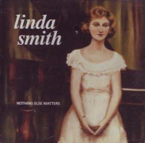 Nothing Else Matters (Olive Green Vinyl) - Vinile LP di Linda Smith