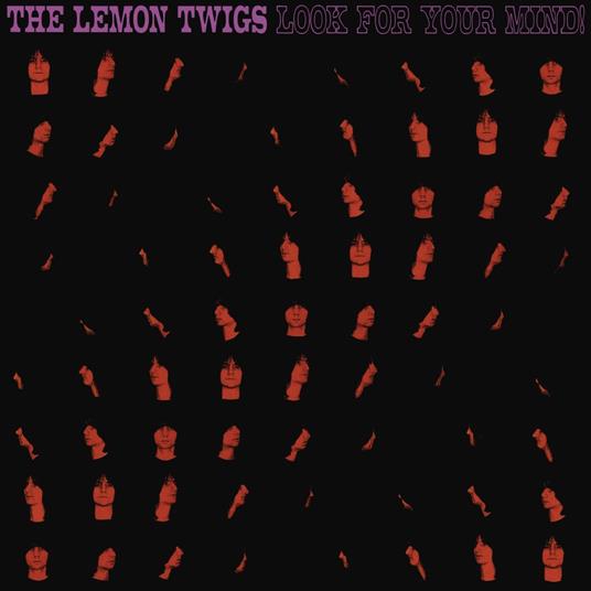 Look For Your Mind! - CD Audio di Lemon Twigs