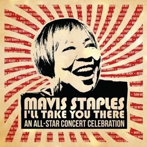 I'll Take You There - CD Audio di Mavis Staples