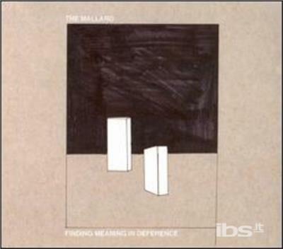 Finding Meaning in Deference - CD Audio di Mallard