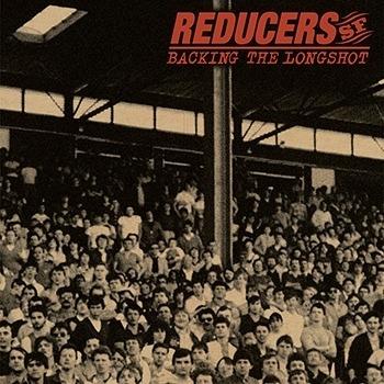 Backing the Long Shot - Vinile LP di Reducers SF