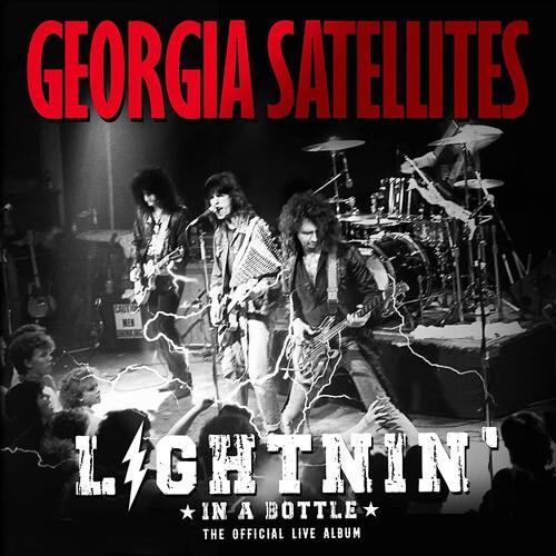 Lightnin' In A Bottle. The Official Live - Vinile LP di Georgia Satellites