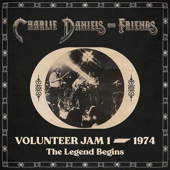 Volunteer Jam 1 1974. The Legend Begins - CD Audio di Charlie Daniels