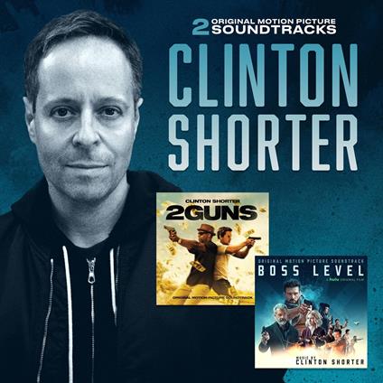 2 Guns - Boss Level (Colonna Sonora) - CD Audio di Clinton Shorter