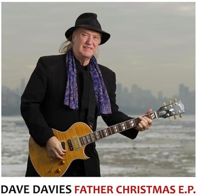 Father Christmas E.P. - Vinile LP di Dave Davies