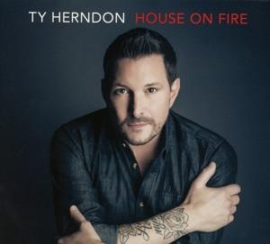 House on Fire - CD Audio di Ty Herndon