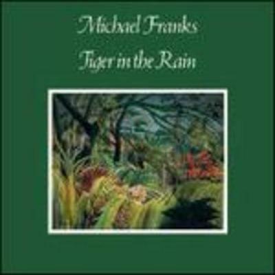 Tiger in Thecoll - CD Audio di Michael Franks