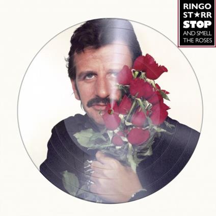 Stop And Smell The Roses - Vinile LP di Ringo Starr