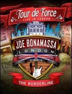 Joe Bonamassa. Tour de Force. London. The Borderline (Blu-ray)