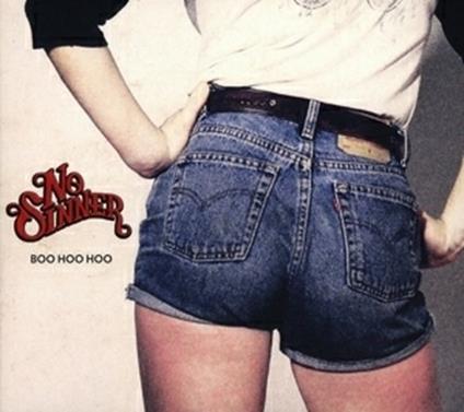 Boo Hoo Hoo - CD Audio di No Sinner
