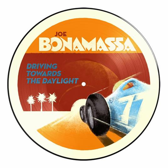 Driving Towards the Daylight (Picture Disc) - Vinile LP di Joe Bonamassa