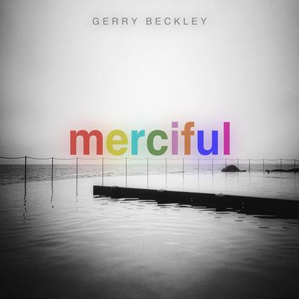 Merciful (Blood Moon Vinyl) - Vinile LP di Gerry Beckley