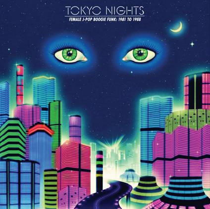 Tokyo Nights. Female J-Pop Boogie Funk 1981-1988 - CD Audio
