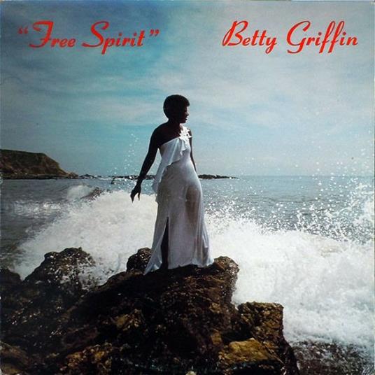 Free Spirit - Vinile LP di Betty Griffin