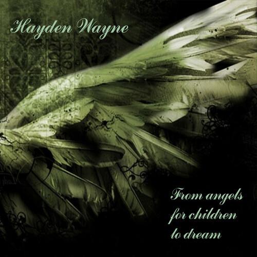 From Angels For Children To Dream - CD Audio di Hayden Wayne