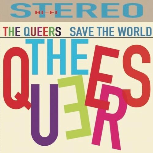 Save the World - CD Audio di Queers