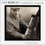 Careless Love - CD Audio di Erwin Helfer