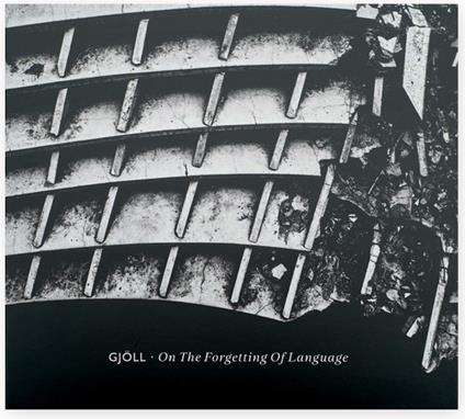 On The Forgetting Of Language - CD Audio di Gjoll
