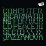 Computer Incarnations for World Peace 3 - CD Audio