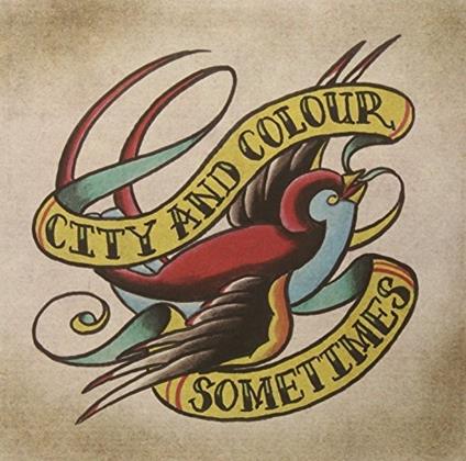 Sometimes - Vinile LP di City and Colour