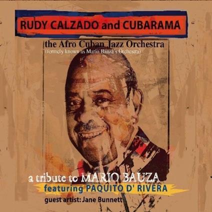 Tribute to Mario Bauza - CD Audio di Rudy Calzado