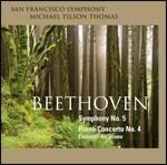 Sinfonia n.5 - Concerto per pianoforte n.4 - SuperAudio CD ibrido di Ludwig van Beethoven,Michael Tilson Thomas,Emanuel Ax,San Francisco Symphony Orchestra