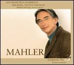Sinfonia n.3 - Kindertotenlieder - SuperAudio CD ibrido di Gustav Mahler,Michael Tilson Thomas,San Francisco Symphony Orchestra,Michelle De Young