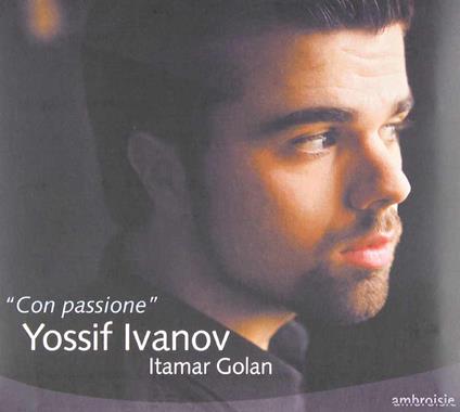 Con Passione - CD Audio di Yossif Ivanov