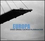 Europa - CD Audio di David Grimal,Georges Pludermacher