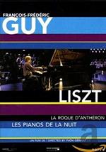 Francois-Frederic Guy. Liszt. Les pianos de la nuit (DVD)