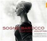 Sogno barocco - CD Audio di Anne Sofie von Otter,Sandrine Piau,Cappella Mediterranea,Leonardo Garcia Alcaron