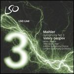Sinfonia n.3 - SuperAudio CD ibrido di Gustav Mahler,Valery Gergiev,London Symphony Orchestra