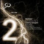 Sinfonie n.2, n.10 (Adagio) - SuperAudio CD ibrido di Gustav Mahler,Valery Gergiev,London Symphony Orchestra