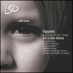 A Child of Our Time - SuperAudio CD ibrido di Sir Colin Davis,London Symphony Orchestra,Michael Tippett