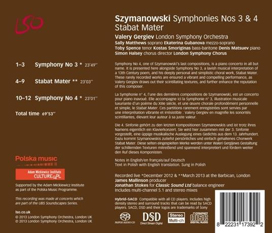 Sinfonie n.3, n.4 - Stabat Mater - SuperAudio CD ibrido di Karol Szymanowski,Valery Gergiev,London Symphony Orchestra - 2