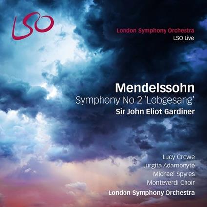 Sinfonia n.2 - SuperAudio CD di Felix Mendelssohn-Bartholdy,John Eliot Gardiner,London Symphony Orchestra
