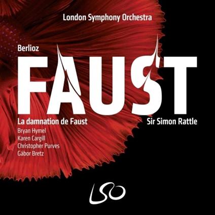 La Damnation de Faust op.24 - SuperAudio CD di Hector Berlioz,London Symphony Orchestra,Bryan Hymel