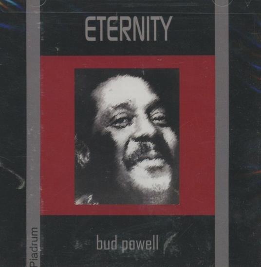 Eternity - CD Audio di Bud Powell