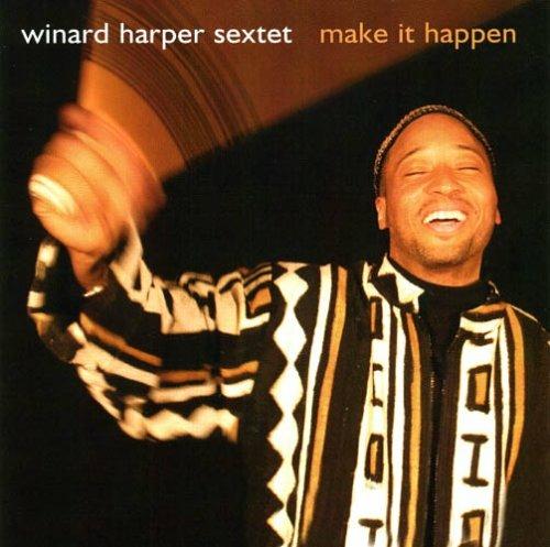 Make it Happen - CD Audio di Winard Harper
