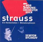 Vita d'eroe (Ein Heldenleben) - Metamorphosen - CD Audio di Richard Strauss,Semion Bychkov,WDR Symphony Orchestra