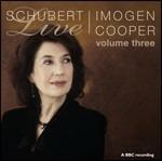 Schubert Live vol.3 - CD Audio di Franz Schubert,Imogen Cooper