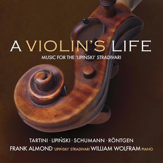 A Violin's Life - CD Audio di Frank Almond