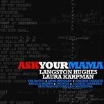 Ask Your Mama - CD Audio di Laura Karpman,Langston Hughes