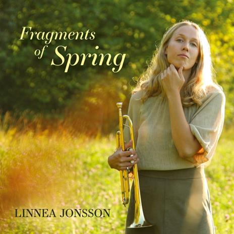 Fragments Of Spring - CD Audio di Linnea Jonsson