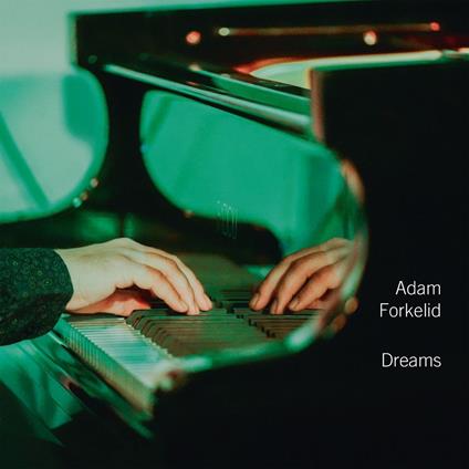 Dreams - CD Audio di Adam Forkelid